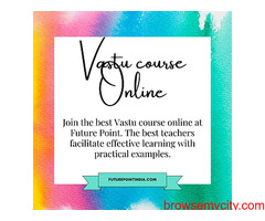 Vastu Course Online