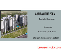 Shriram The Poem Jalahalli Bangalore -Better Home For Comfort