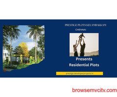Pre Launch Prestige Plots kelambakkam Chennai - Perfect Home With Perfect Space