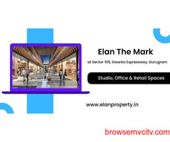 Elan The Mark Project - More Than Just an Office Campus At Sector 106 Gurgaon