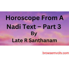Horoscope from A Nadi Text – Part 3 By Late R Santhanam