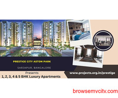 Prestige City Aston Park Sarjapur Bangalore - Buy Your Own House