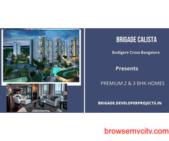 Brigade Calista Budigere Cross Bangalore - Experience The Life