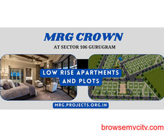 MRG Crown Sector 106 Gurgaon | Spacious With Modern Is New Things