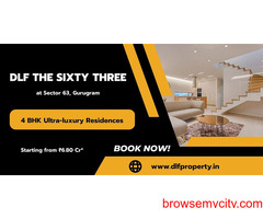 DLF The Sixty Three Apartments -  Your New Way of Luxury Living Starts Here