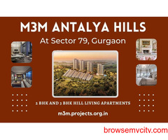 M3M Antalya Hills Sector 79 Gurgaon | Marvelous Luxury For Truly Splendid People
