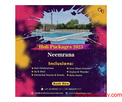Grand Hira Resort in Neemrana | Holi Packages 2023