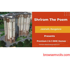 Shriram Properties Jalahalli Bangalore - Move Into Your New Home