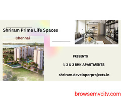 Shriram Prime Life Spaces in Chennai - The Creativity Of The New World