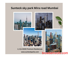 Sunteck Sky Park Mira Road Mumbai | Buy Your Dream House