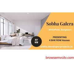Sobha Galera Villas Whitefield Bengaluru - Creating A Higher Standard
