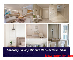 Shapoorji Pallonji Minerva Mahalaxmi Mumbai | A New Wave Of Living Luxury