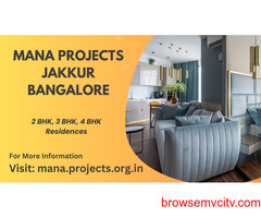 Mana Projects Jakkur Bangalore - Where Luxury City Living Reaches New Heights