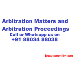 Arbitration Matters and Arbitration Proceedings Call Now 88034 88038
