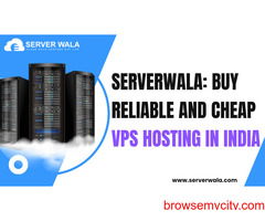 Serverwala: Buy Reliable and Cheap VPS Hosting in India