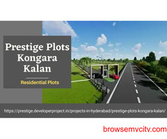 Prestige Plots Kongara Kalan - Best Residential Plots In Hyderabad