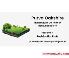 Purva Oakshire - Plotted Development in Bangalore