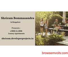 Shriram Bommasandra Bangalore - Upcoming Residential Apartments