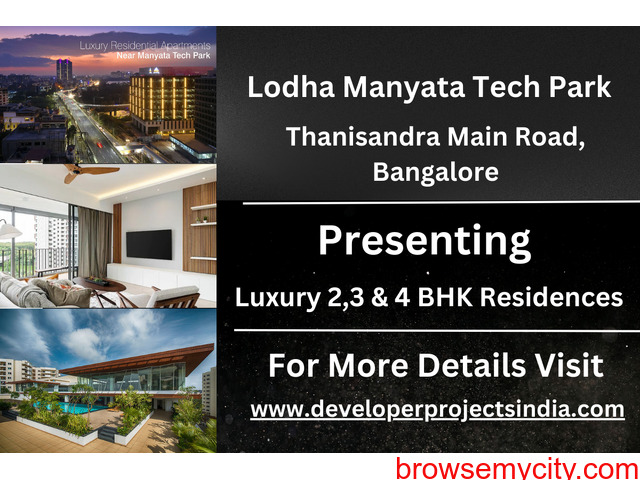 Lodha Manyata Tech Park - Luxury Residences Redefining Modern Living in ...