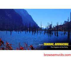 Amazing Tawang Package Tour - 2023 Summer Holidays Spl