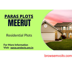 Paras Plots Meerut - The Cornerstone Of Your Family's Happiness