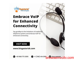 Embrace VoIP for Enhanced Connectivity with KingAsterisk Technologies!