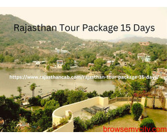 Rajasthan Tour Package 15 Days