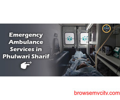 Emergency Ambulance in Buxar - The Best Healthcare Facilities Available