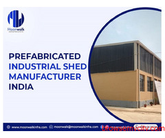Prefabricated Industrial Shed Manufacturer India