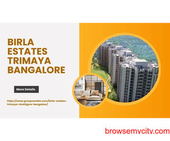 Birla Estates Trimaya Bangalore is a luxury residential project located in Shettigere, a rapidly dev