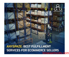 Anyspaze Best Fulfillment Services For Ecommerce Sellers