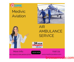 Medivic Aviation Air Ambulance Service in Kanpur is Guaranteeing the Lives of Patients in Safe Hands