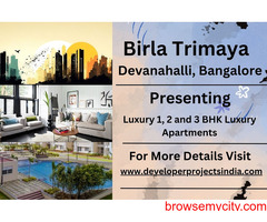 Birla Trimaya - Elevate Your Lifestyle in Luxury Apartments at Devanahalli, Bangalore