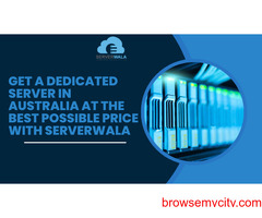 Get a dedicated server in Australia at the best possible price with Serverwala
