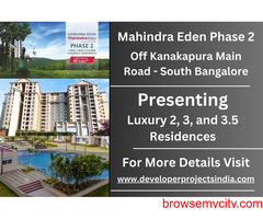 Mahindra Eden Phase 2 - Where Luxury and Nature Embrace in South Bangalore's Serene Haven