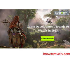 Game Development Trends to Watch in 2023
