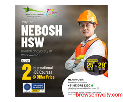 Join our Exclusive NEBOSH HSW Training in  Punjab Online!