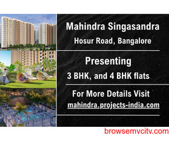 Mahindra Singasandra - Your Future Awaits in Upcoming Luxury Residences on Hosur Road, Bangalore
