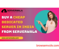 Buy a Cheap Dedicated Server in India From Serverwala