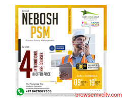 NEBOSH PSM with Four International HSE course in WEST BENGAL