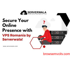 Secure Your Online Presence with VPS Romania by Serverwala!