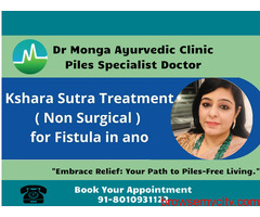 Best Kshar Sutra treatment in Delhi 8010931122