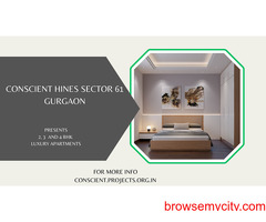 Conscient Hines Sector 61 Gurgaon - Luxury Is Reasonable