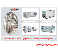Hospital Ahu And Hvac Equipments in Singapore