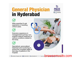 PACE Hospitals: Best General Medicine Doctor in Hyderabad India