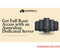 Get Full Root Access with an Australian Dedicated Server - Serverwala