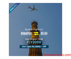 Book Dimapur to Delhi Flight & Get Upto Rs2000 OFF