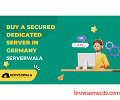 Buy a Secured Dedicated Server in Germany with Serverwala