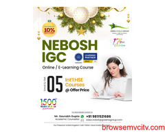 Discover a safer future with Nebosh IGC e-learning in Delhi !