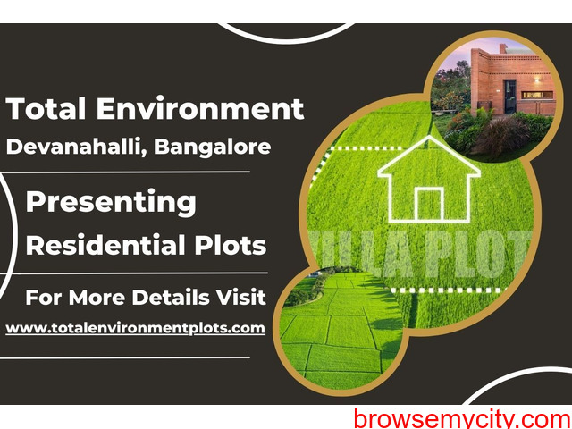 Total Environment Plots Craft Your Dream Home In Devanahalli North